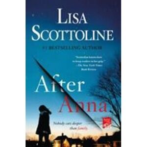 After Anna by Lisa Scottoline (2019, Trade Paperback)